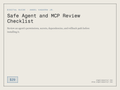 Safe Agent and MCP Review Checklist — safe-agent-mcp-review-checklist