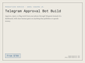 Telegram Approval Bot Build — telegram-approval-bot